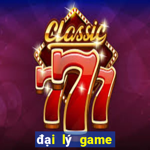 đại lý game nổ hũ