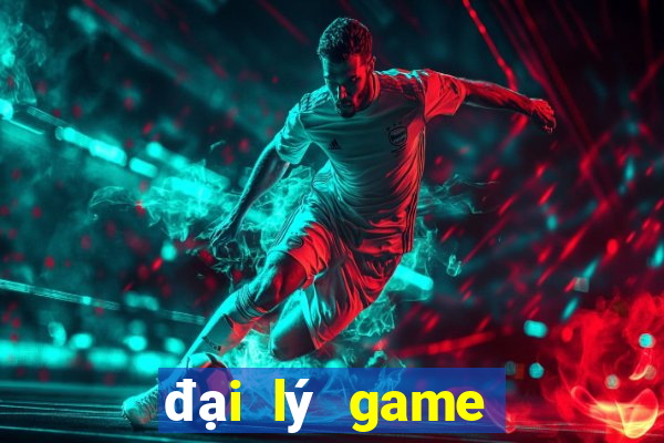 đại lý game nổ hũ