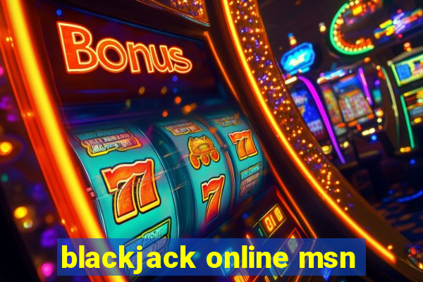 blackjack online msn