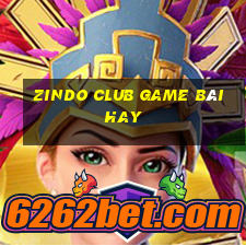 Zindo Club Game Bài Hay