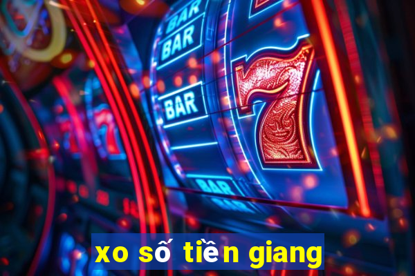 xo số tiền giang