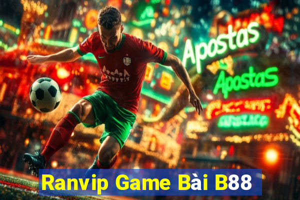 Ranvip Game Bài B88