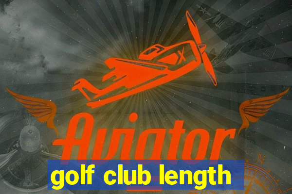 golf club length