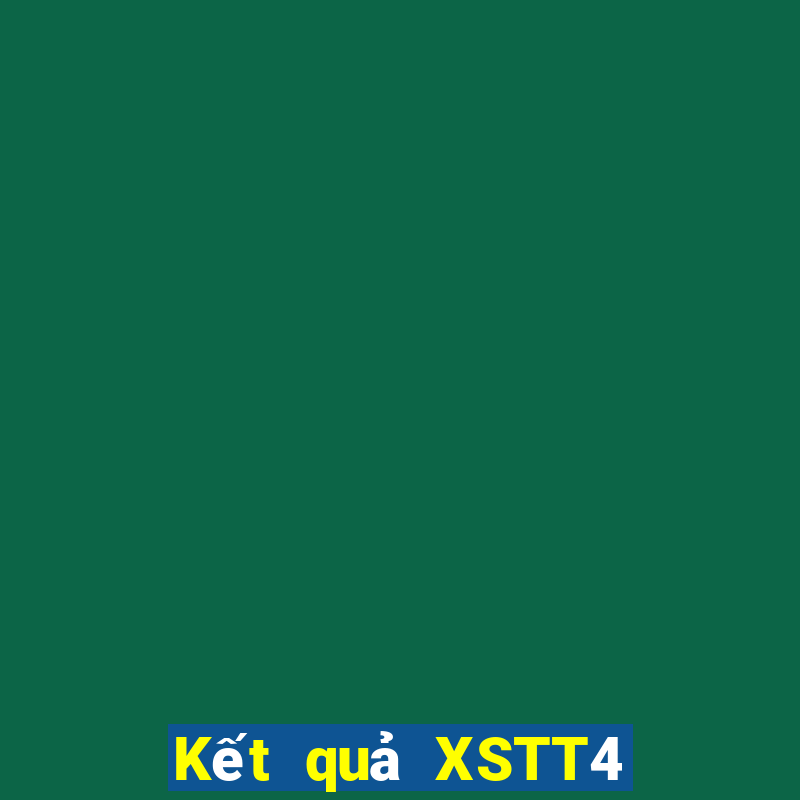 Kết quả XSTT4 ngày thứ năm