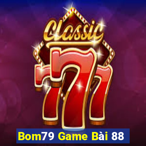 Bom79 Game Bài 88