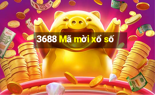 3688 Mã mời xổ số