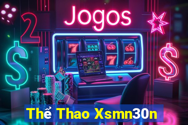 Thể Thao Xsmn30n