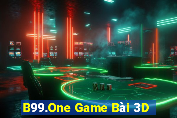 B99.One Game Bài 3D