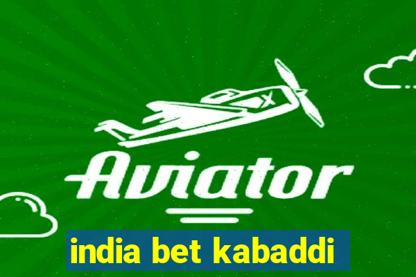 india bet kabaddi