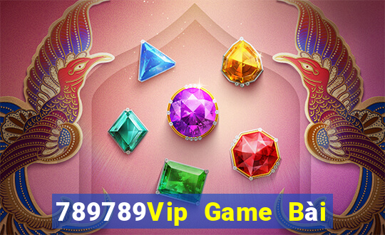 789789Vip Game Bài Vip Club Đổi Thưởng