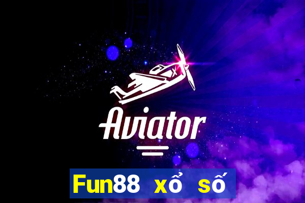 Fun88 xổ số triệu đô