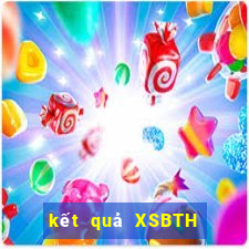 kết quả XSBTH ngày 8