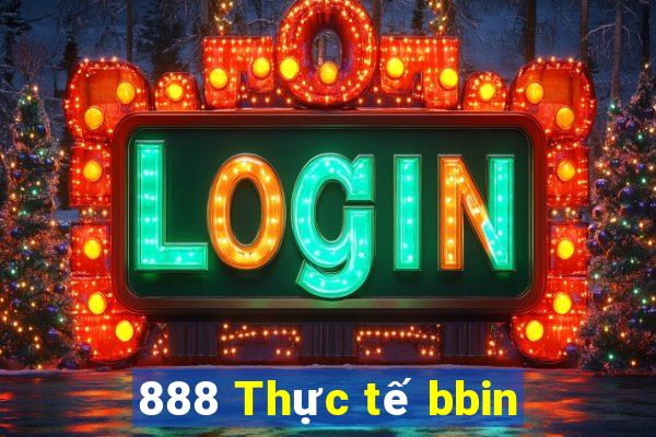 888 Thực tế bbin