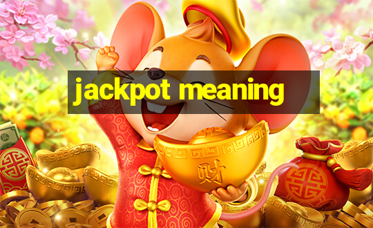 jackpot meaning