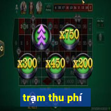 trạm thu phí