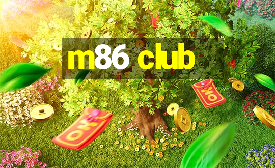 m86 club