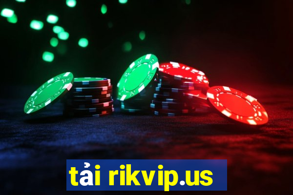 tải rikvip.us