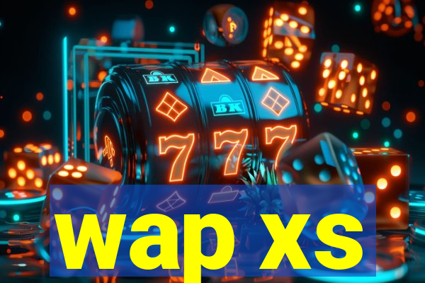 wap xs