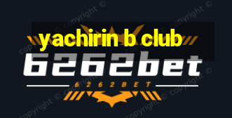 yachirin b club