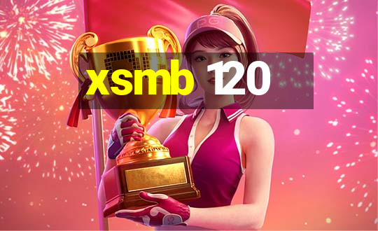 xsmb 120