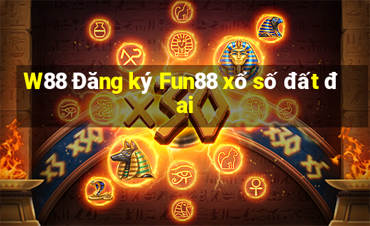 W88 Đăng ký Fun88 xổ số đất đai