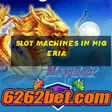 slot machines in nigeria