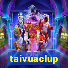 taivuaclup