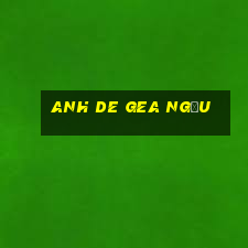 anh de gea ngầu