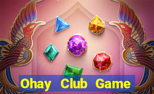 Ohay Club Game Bài Twin