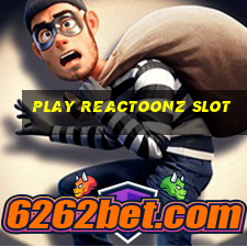 play reactoonz slot