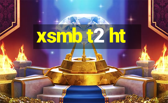 xsmb t2 ht