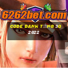 code danh tướng 3q 2022