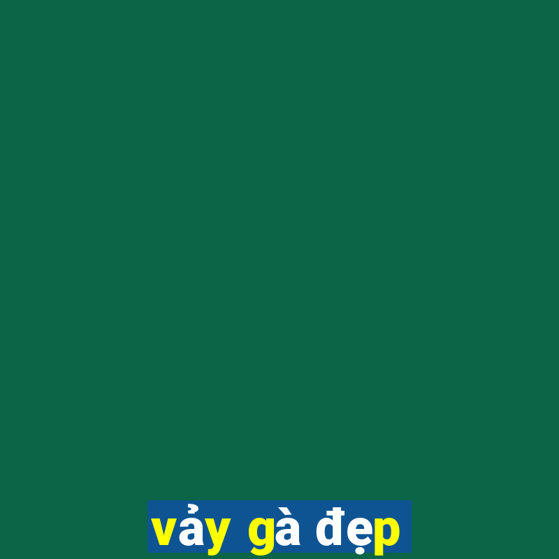 vảy gà đẹp