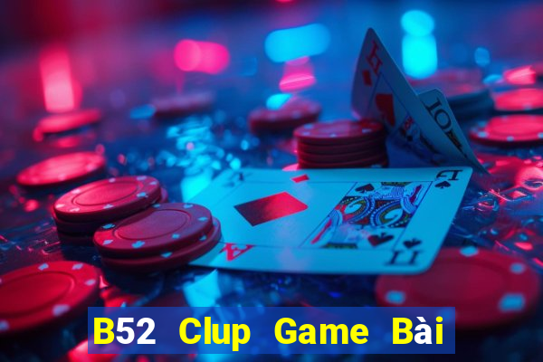 B52 Clup Game Bài Xóc Đĩa