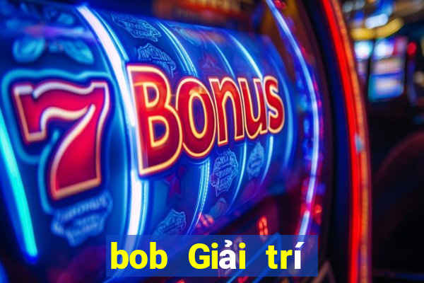 bob Giải trí Thể thao