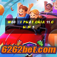 W88 đại phát chia 11 chọn 5