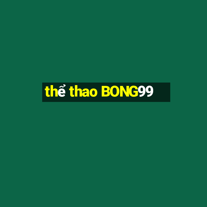 thể thao BONG99