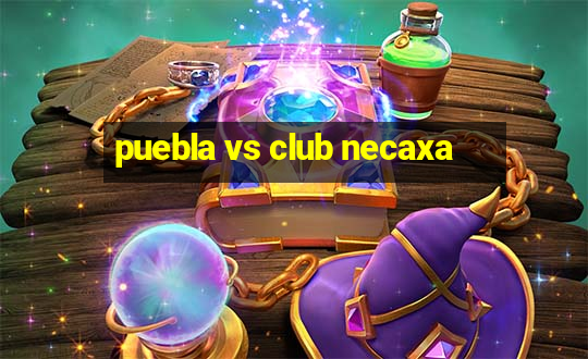 puebla vs club necaxa