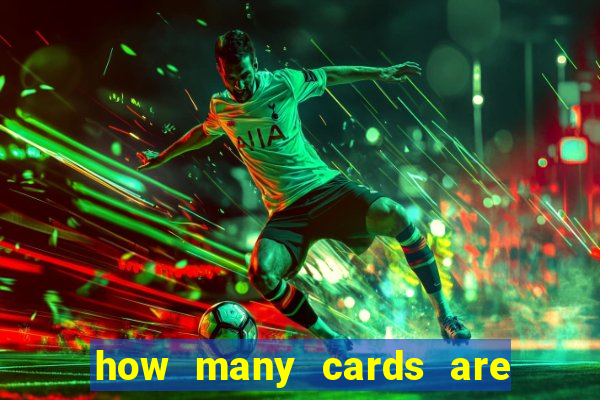 how many cards are in a deck