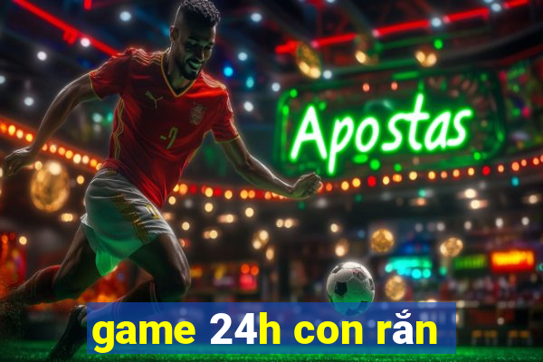 game 24h con rắn