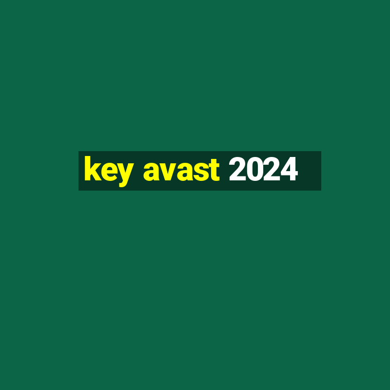 key avast 2024