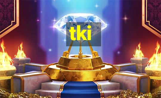 tki