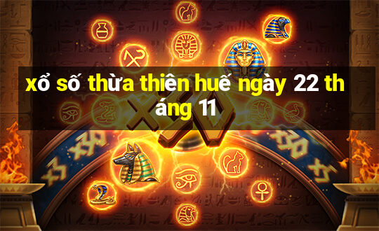 xổ số thừa thiên huế ngày 22 tháng 11