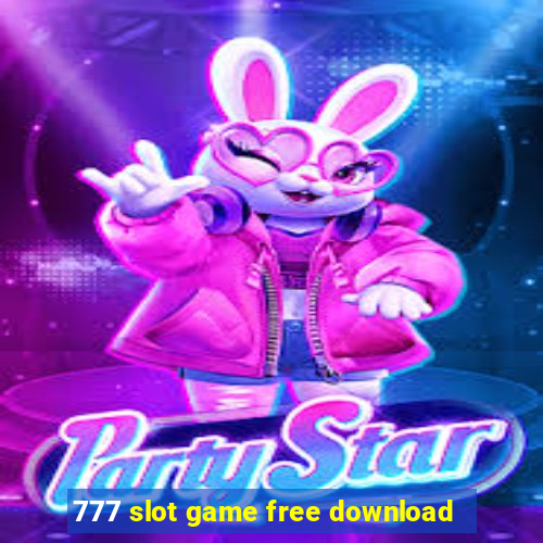 777 slot game free download