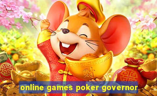 online games poker governor