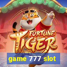 game 777 slot