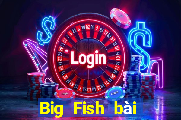 Big Fish bài poker trang web