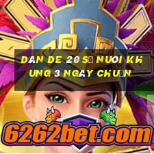 dàn de 20 số nuôi khung 3 ngày chuẩn