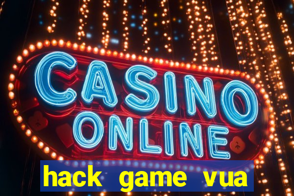 hack game vua bắn cá