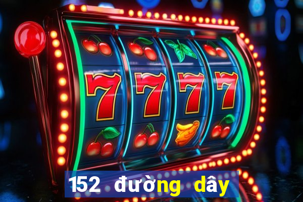 152 đường dây lô đề